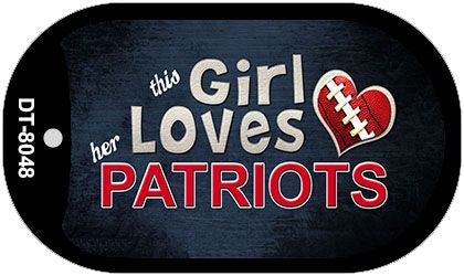 This Girl Loves Her Patriots Novelty Metal Dog Tag Necklace DT-8048