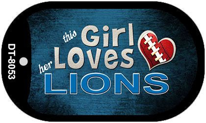 This Girl Loves Her Lions Novelty Metal Dog Tag Necklace DT-8053