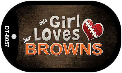 This Girl Loves Her Browns Novelty Metal Dog Tag Necklace DT-8057