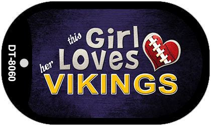 This Girl Loves Her Vikings Novelty Metal Dog Tag Necklace DT-8060