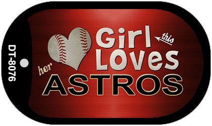 This Girl Loves Her Astros Novelty Metal Dog Tag Necklace DT-8076