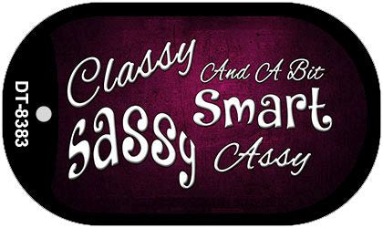 Classy Sassy Novelty Metal Dog Tag Necklace DT-8383