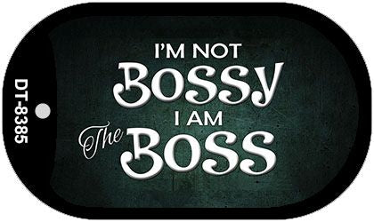 I'm Not Bossy Novelty Metal Dog Tag Necklace DT-8385