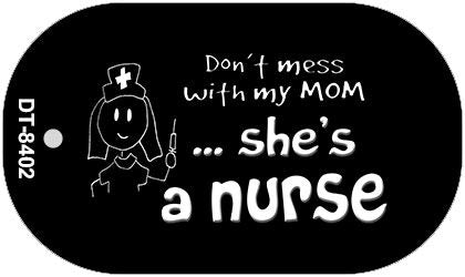 Dont Mess With My Mom Novelty Metal Dog Tag Necklace DT-8402