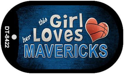 This Girl Loves Her Mavericks Novelty Metal Dog Tag Necklace DT-8422