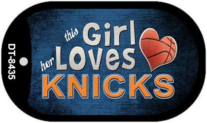 This Girl Loves Her Knicks Novelty Metal Dog Tag Necklace DT-8435