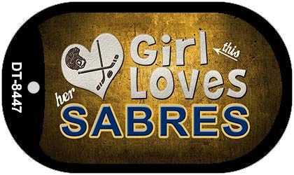 This Girl Loves Her Sabres Novelty Metal Dog Tag Necklace DT-8447