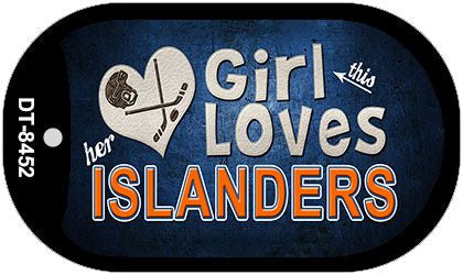 This Girl Loves Her Islanders Novelty Metal Dog Tag Necklace DT-8452