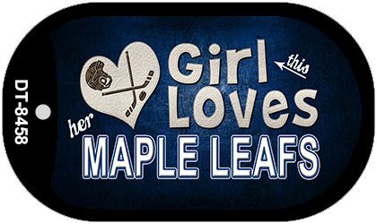 This Girl Loves Her Maple Leafs Novelty Metal Dog Tag Necklace DT-8458