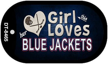 This Girl Loves Her Blue Jackets Novelty Metal Dog Tag Necklace DT-8465