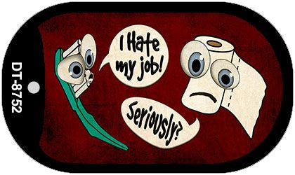 I Hate My Job Novelty Metal Dog Tag Necklace DT-8752