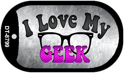I Love My Geek Novelty Metal Dog Tag Necklace DT-8799
