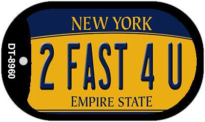 2 Fast 4 U New York Novelty Metal Dog Tag Necklace DT-8960