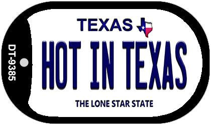 Hot In Texas Texas Novelty Metal Dog Tag Necklace DT-9385