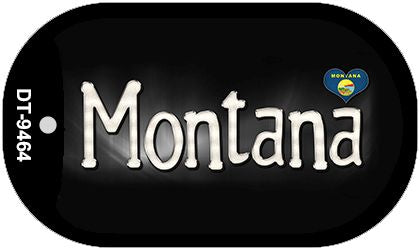 Montana Flag Script Novelty Metal Dog Tag Necklace DT-9464