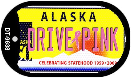Drive Pink Alaska Novelty Metal Dog Tag Necklace DT-9638