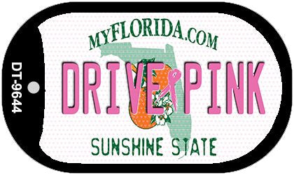 Drive Pink Florida Novelty Metal Dog Tag Necklace DT-9644
