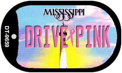 Drive Pink Mississippi Novelty Metal Dog Tag Necklace DT-9659