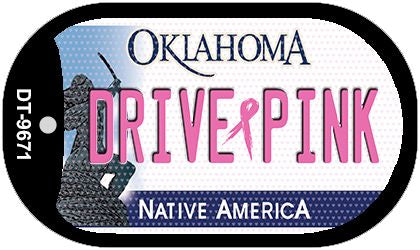 Drive Pink Oklahoma Novelty Metal Dog Tag Necklace DT-9671