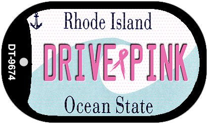 Drive Pink Rhode Island Novelty Metal Dog Tag Necklace DT-9674