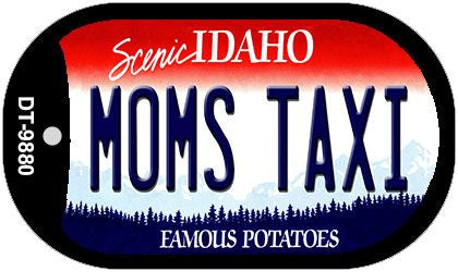 Moms Taxi Idaho Novelty Metal Dog Tag Necklace DT-9880