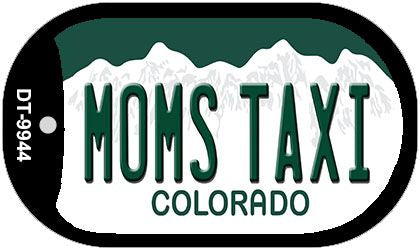 Moms Taxi Colorado Novelty Metal Dog Tag Necklace DT-9944