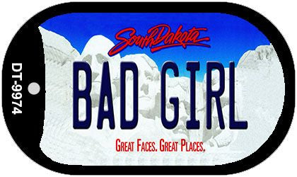 Bad Girl South Dakota Novelty Metal Dog Tag Necklace DT-9974