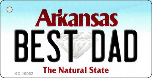 Best Dad Arkansas State License Plate Tag Key Chain KC-10062