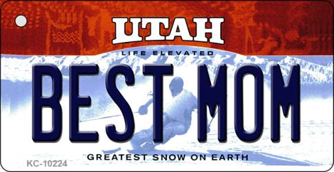 Best Mom Utah State License Plate Tag Key Chain KC-10224