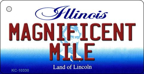 Magnificent Mile Illinois State License Plate Tag Key Chain KC-10330