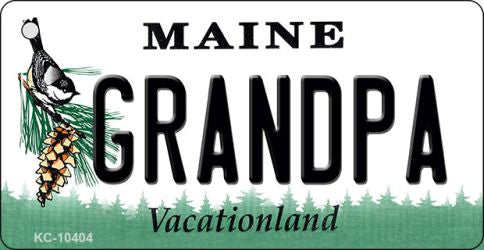 Grandpa Maine State License Plate Tag Key Chain KC-10404