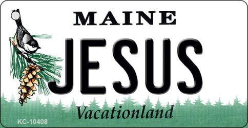 Jesus Maine State License Plate Tag Key Chain KC-10408