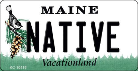 Native Maine State License Plate Tag Key Chain KC-10416