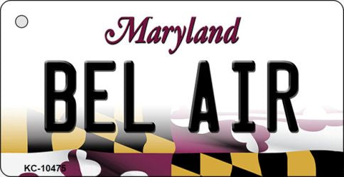 Bel Air Maryland State License Plate Tag Key Chain KC-10475