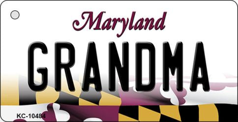 Grandma Maryland State License Plate Tag Key Chain KC-10484