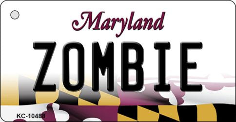 Zombie Maryland State License Plate Tag Key Chain KC-10488