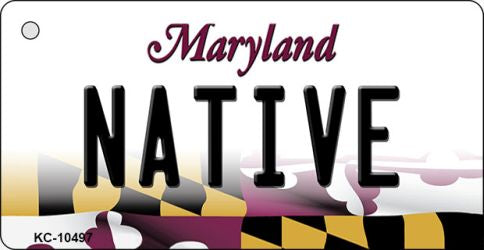 Native Maryland State License Plate Tag Key Chain KC-10497