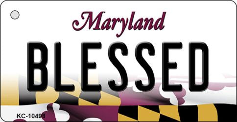 Blessed Maryland State License Plate Tag Key Chain KC-10498