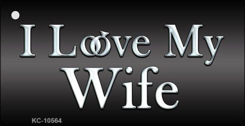 I Love My Wife Novelty Metal Key Chain KC-10564