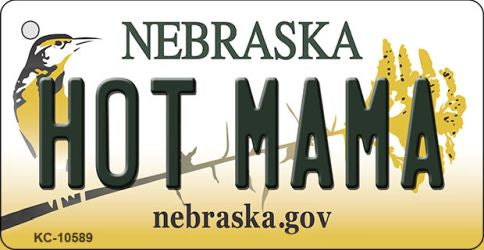 Hot Mama Nebraska State License Plate Tag Novelty Key Chain KC-10589