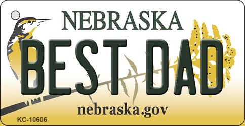 Best Dad Nebraska State License Plate Tag Novelty Key Chain KC-10606