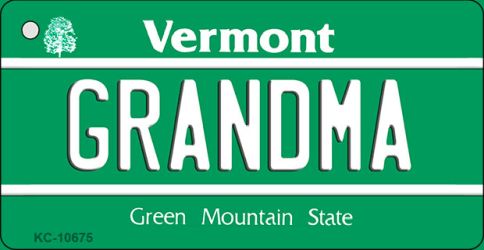 Grandma Vermont License Plate Tag Novelty Key Chain KC-10675