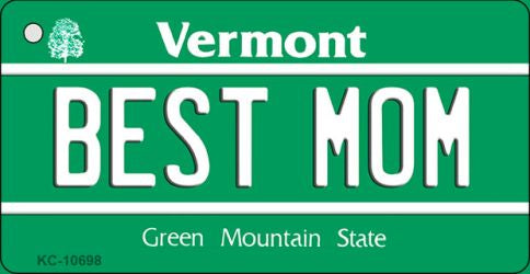 Best Mom Vermont License Plate Tag Novelty Key Chain KC-10698