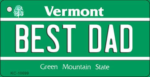 Best Dad Vermont License Plate Tag Novelty Key Chain KC-10699