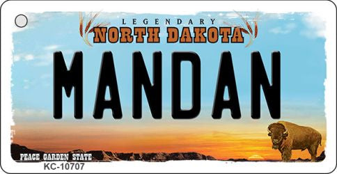 Mandan North Dakota State License Plate Tag Key Chain KC-10707