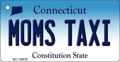 Moms Taxi Connecticut State License Plate Tag Key Chain KC-10919