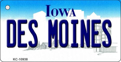 Des Moines Iowa State License Plate Tag Novelty Key Chain KC-10938