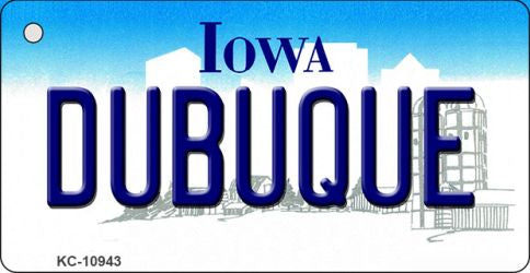 Dubuque Iowa State License Plate Tag Novelty Key Chain KC-10943