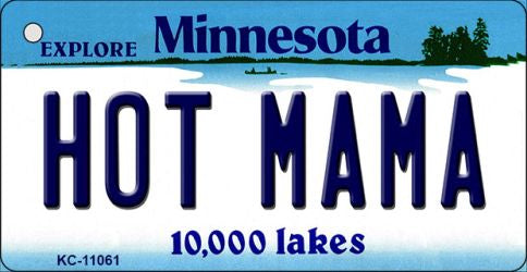 Hot Mama Minnesota State License Plate Tag Novelty Key Chain KC-11061