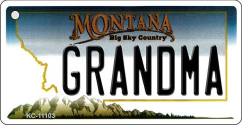 Grandma Montana State License Plate Tag Novelty Key Chain KC-11103